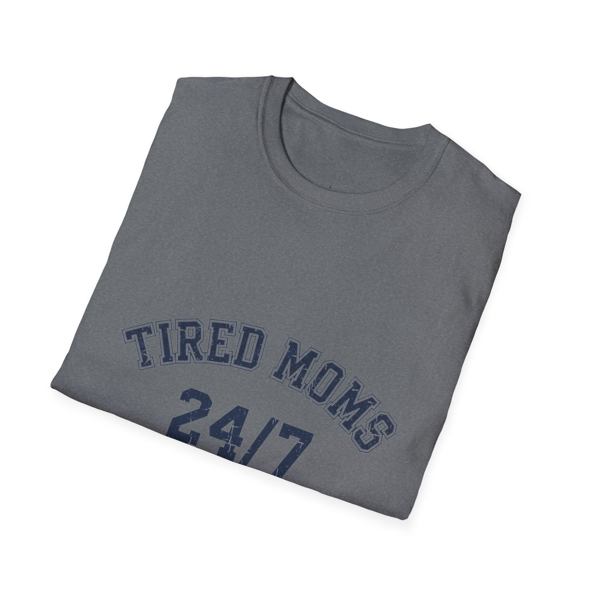 MOM Tired Moms Club 247 T-Shirt
