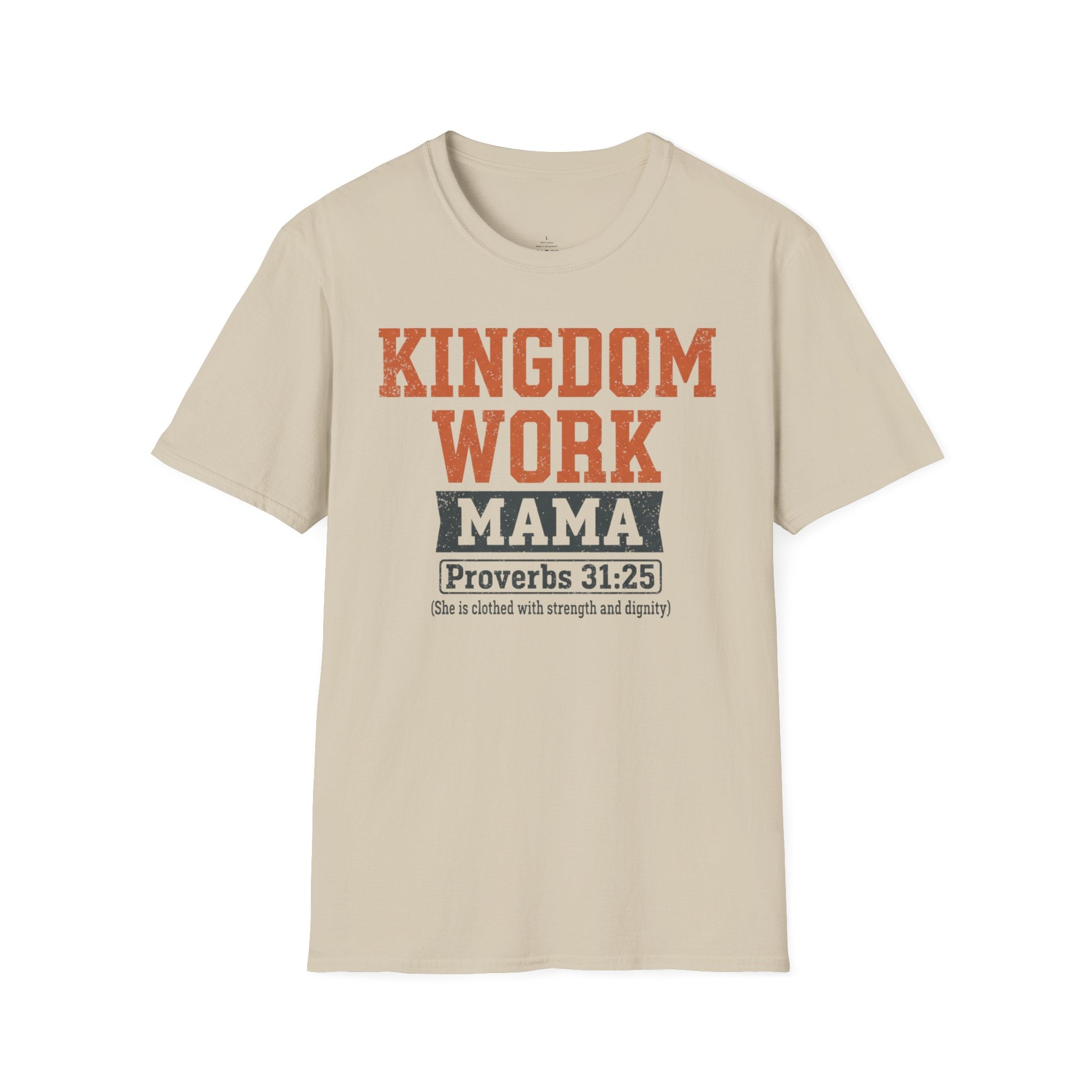 MOM Kingdom Work MAMA T-Shirt