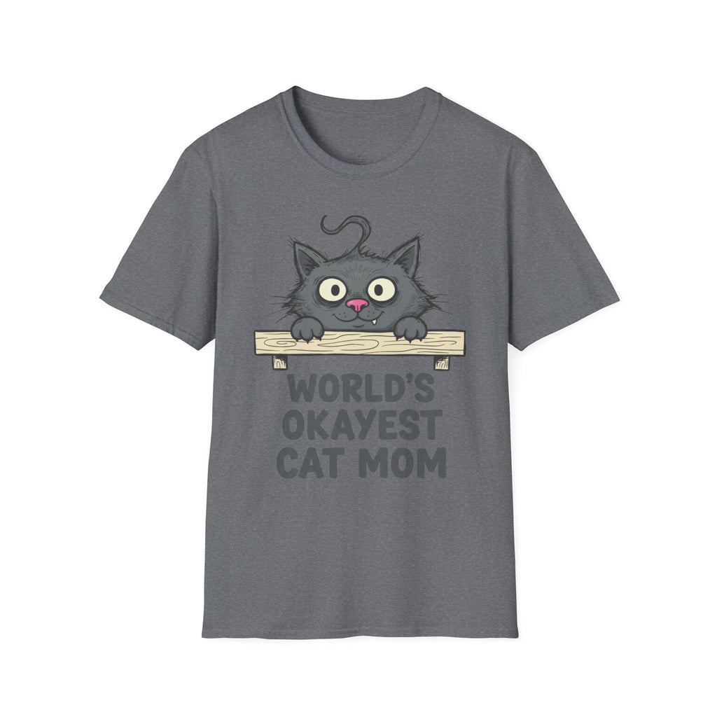 MOM World's OKayest Cat Mom T-Shirt