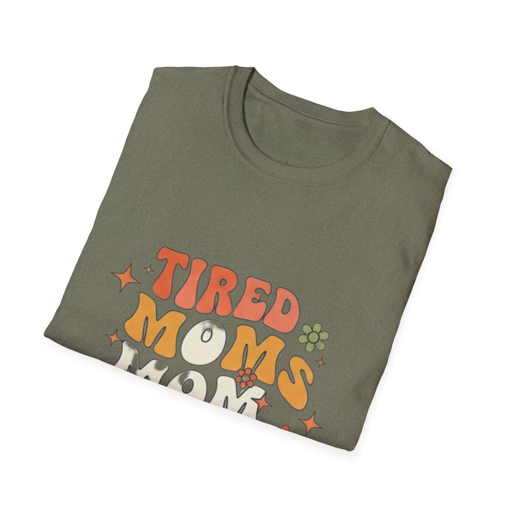 MOM Tired Moms Mom Club T-Shirt