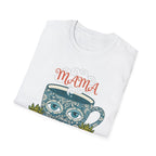 MOM MAMA Mug T-Shirt