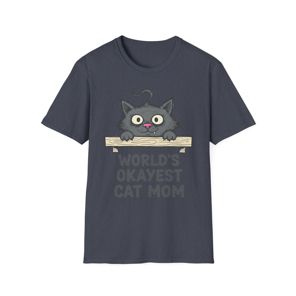 MOM World's OKayest Cat Mom T-Shirt