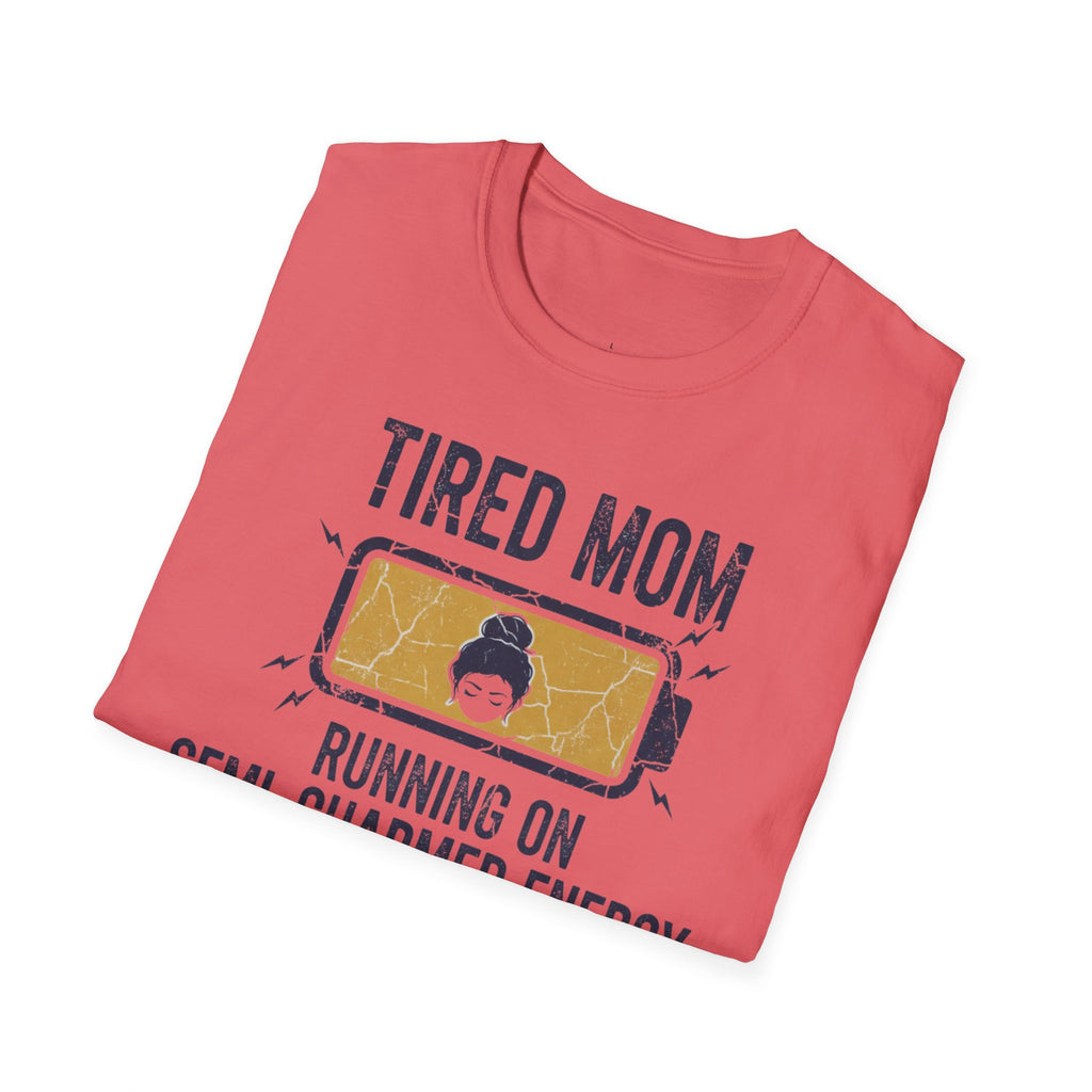 MOM Tired MOM Running On Semi-Charmed Energy T-Shirt