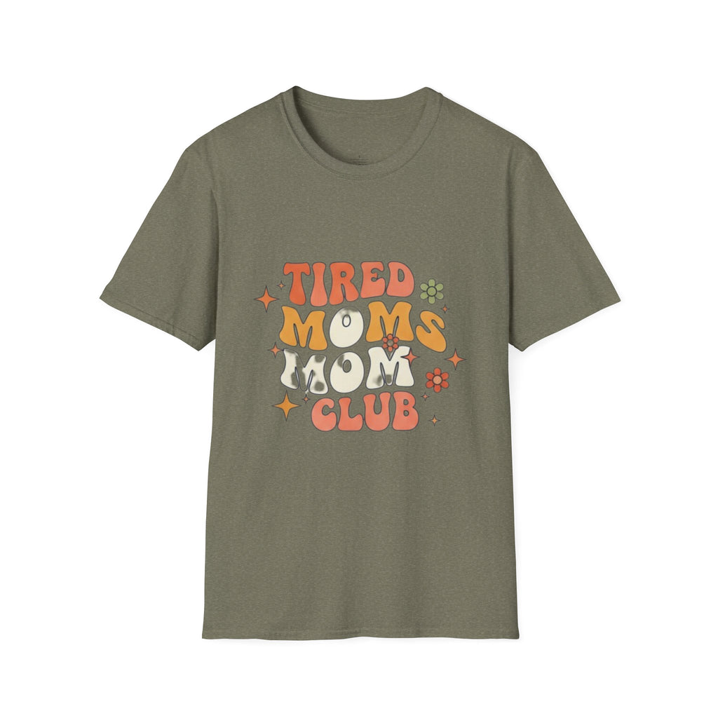 MOM Tired Moms Mom Club T-Shirt