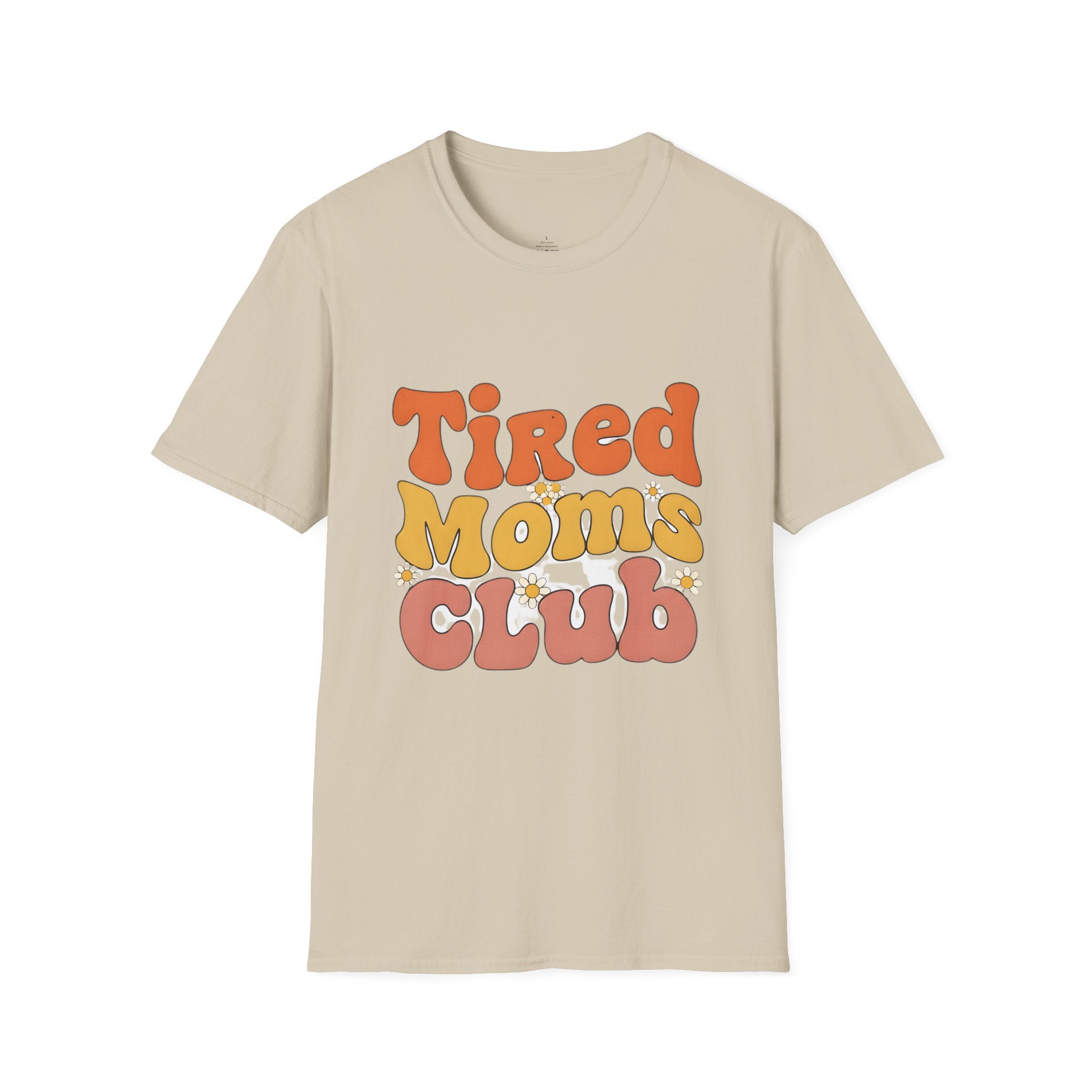 MOM Tired Moms Club_ roovy Bubble Daisy Sunset T-Shirt