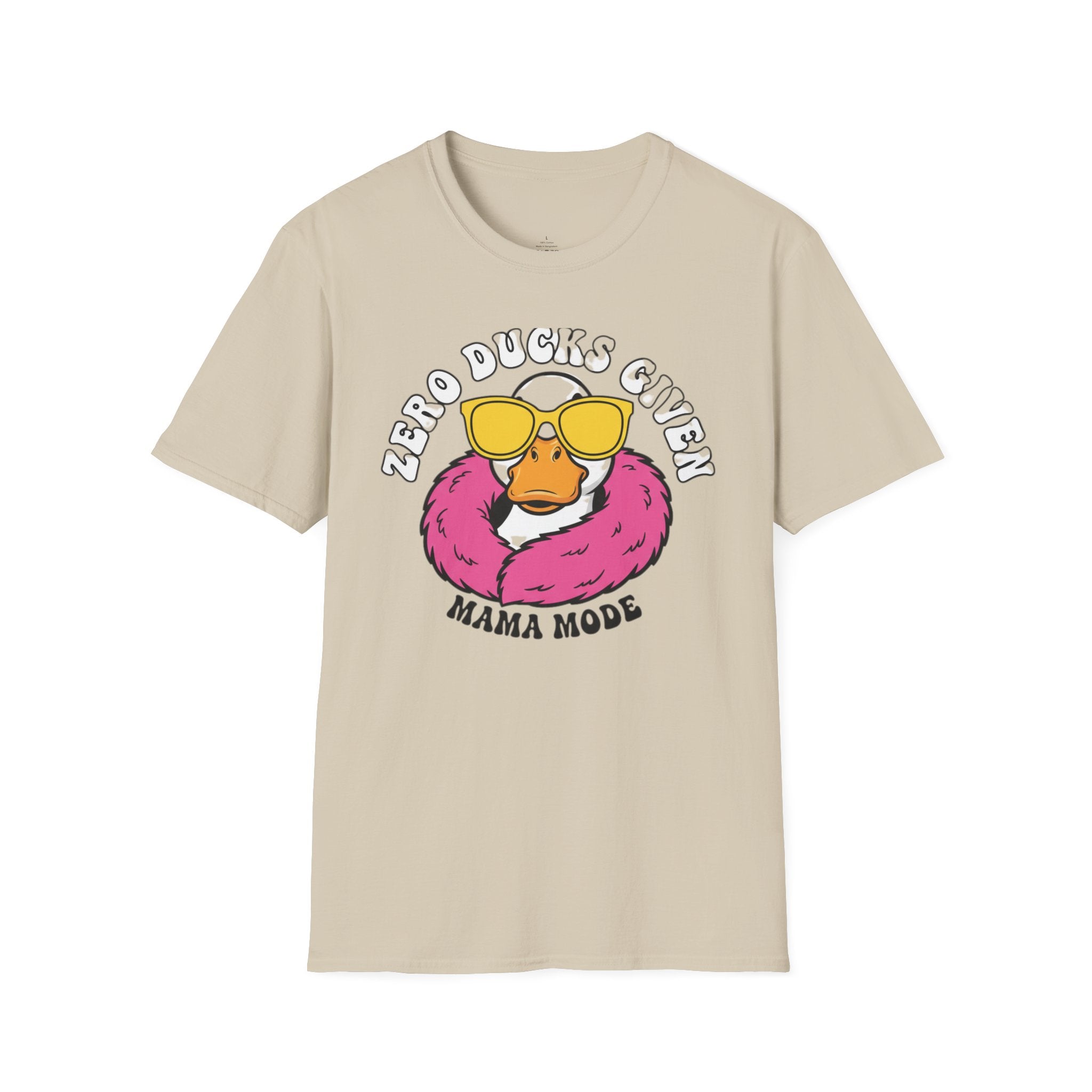 MOM Zero Ducks Given MAMA Mode T-Shirt