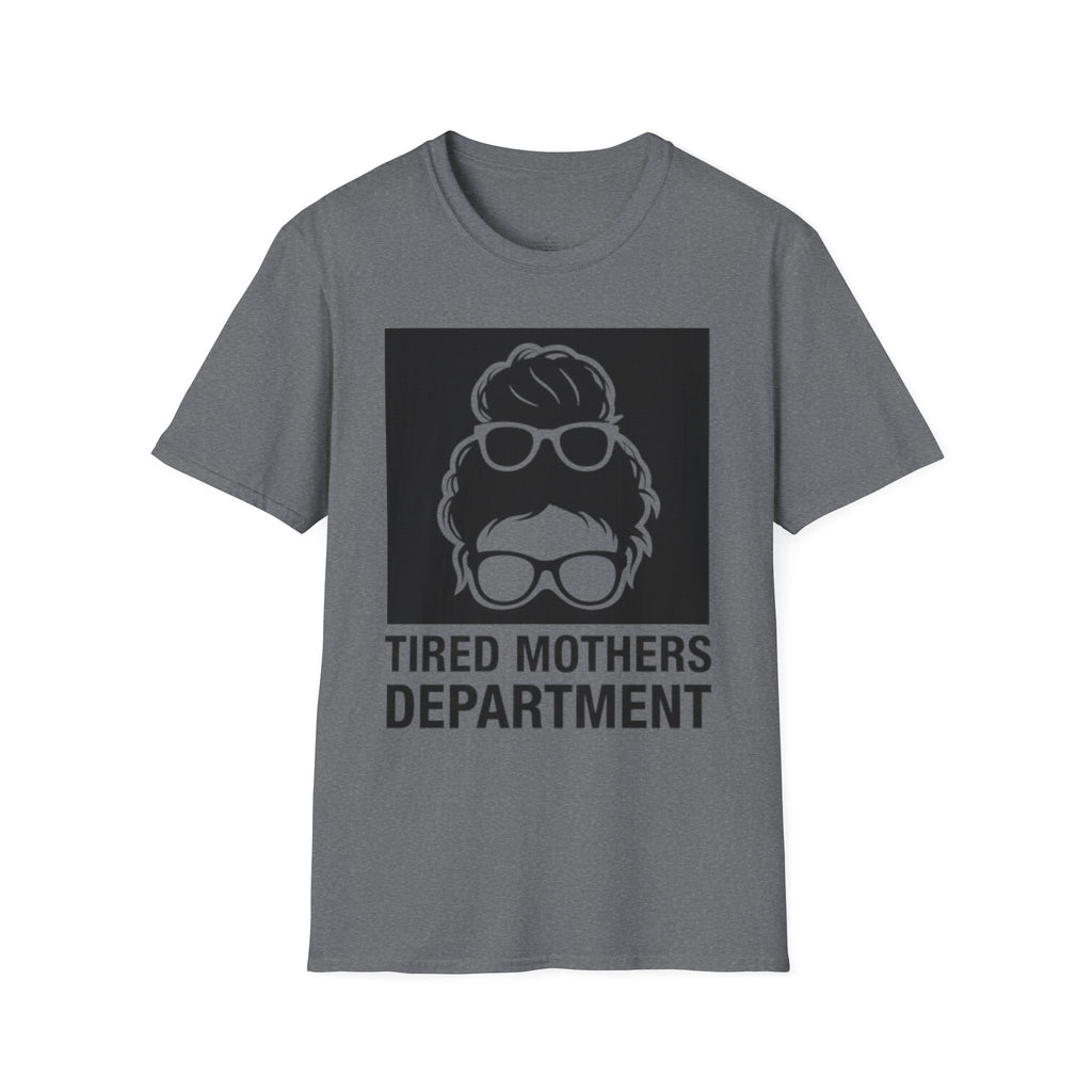 MOM Tired Mothers Dep T-Shirt