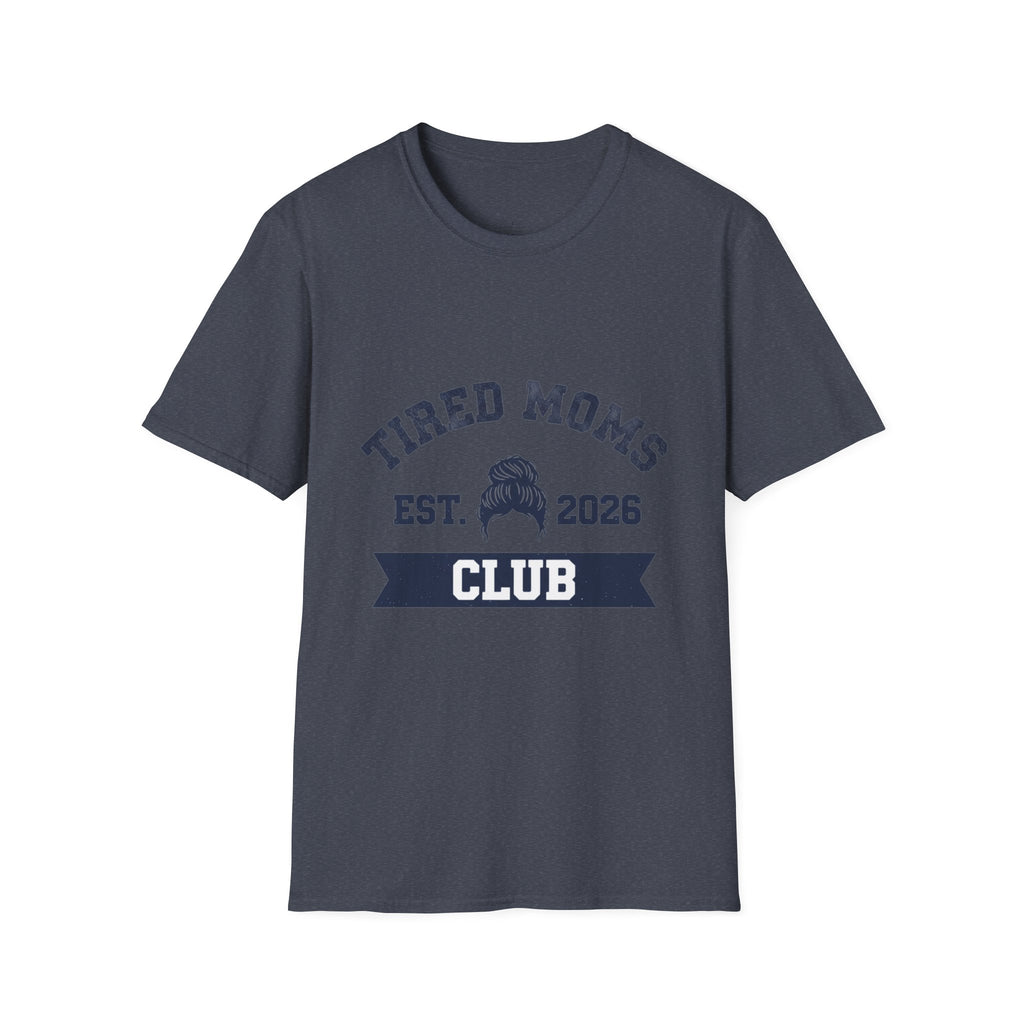 MOM Tired Moms Club Messy Bun EST YYYY T-Shirt