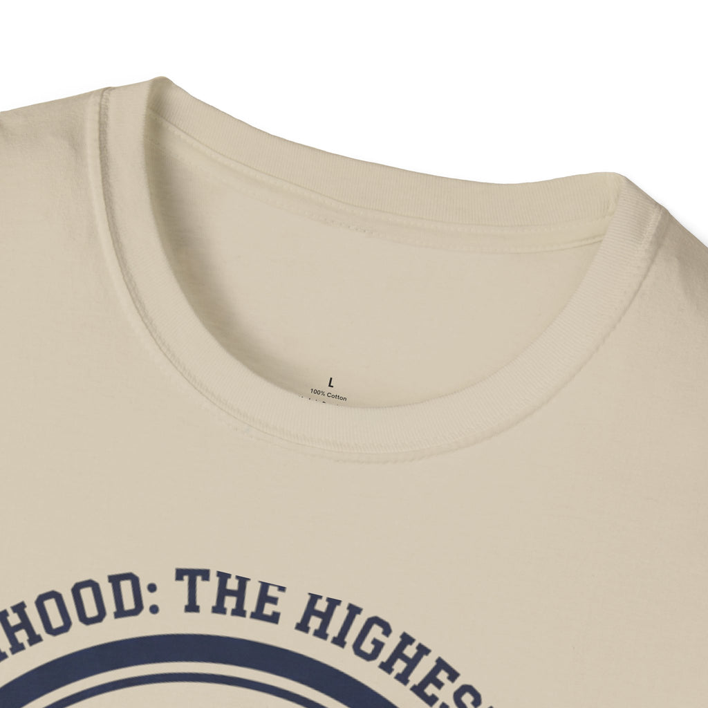 MOM Motherhood The Highest Calling T-Shirt