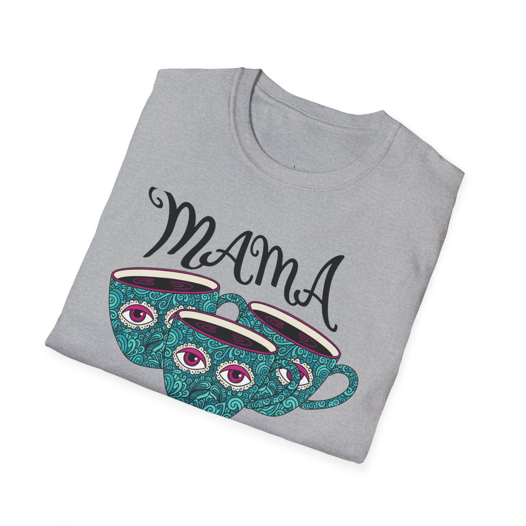 MOM MAMA Mugs T-Shirt