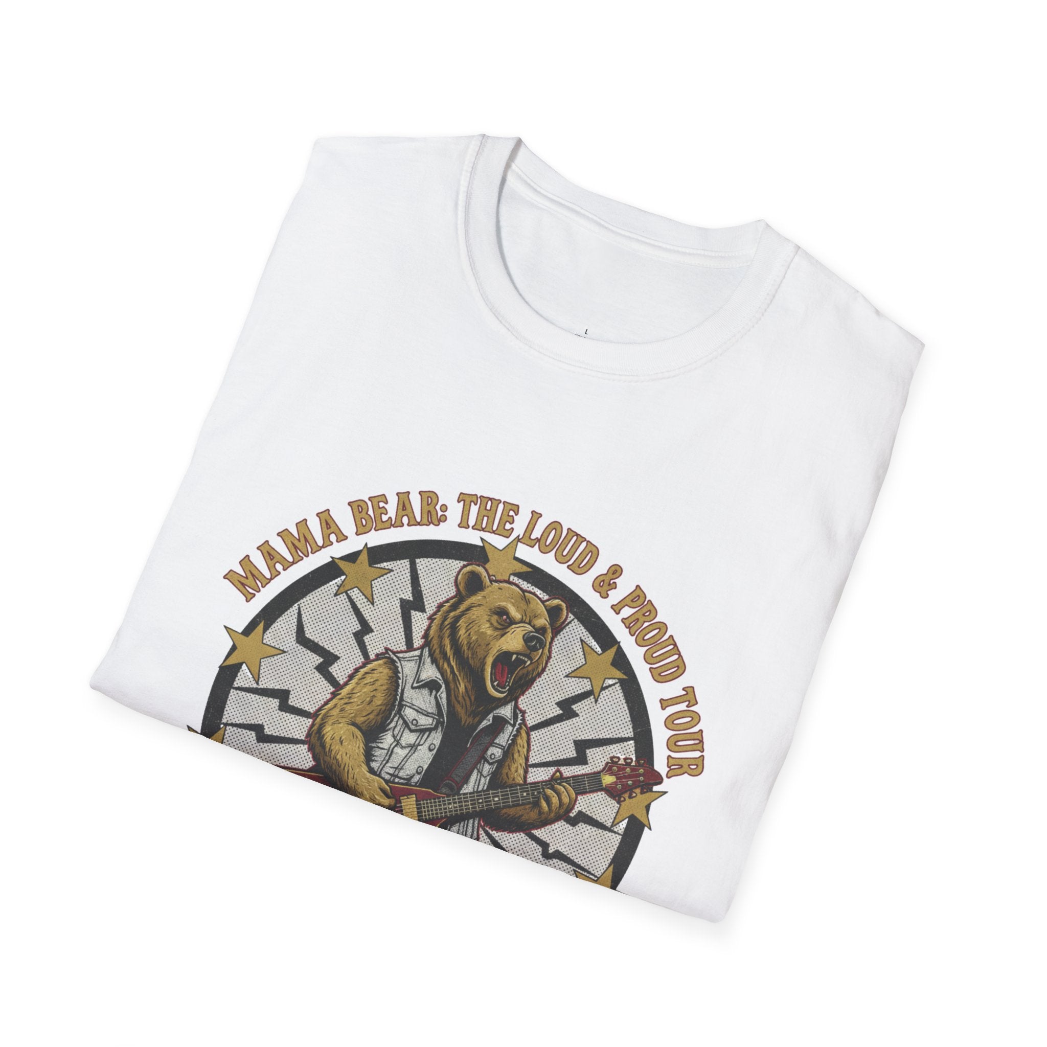 MOM MAMA Bear Loud Proud Tour TShirt