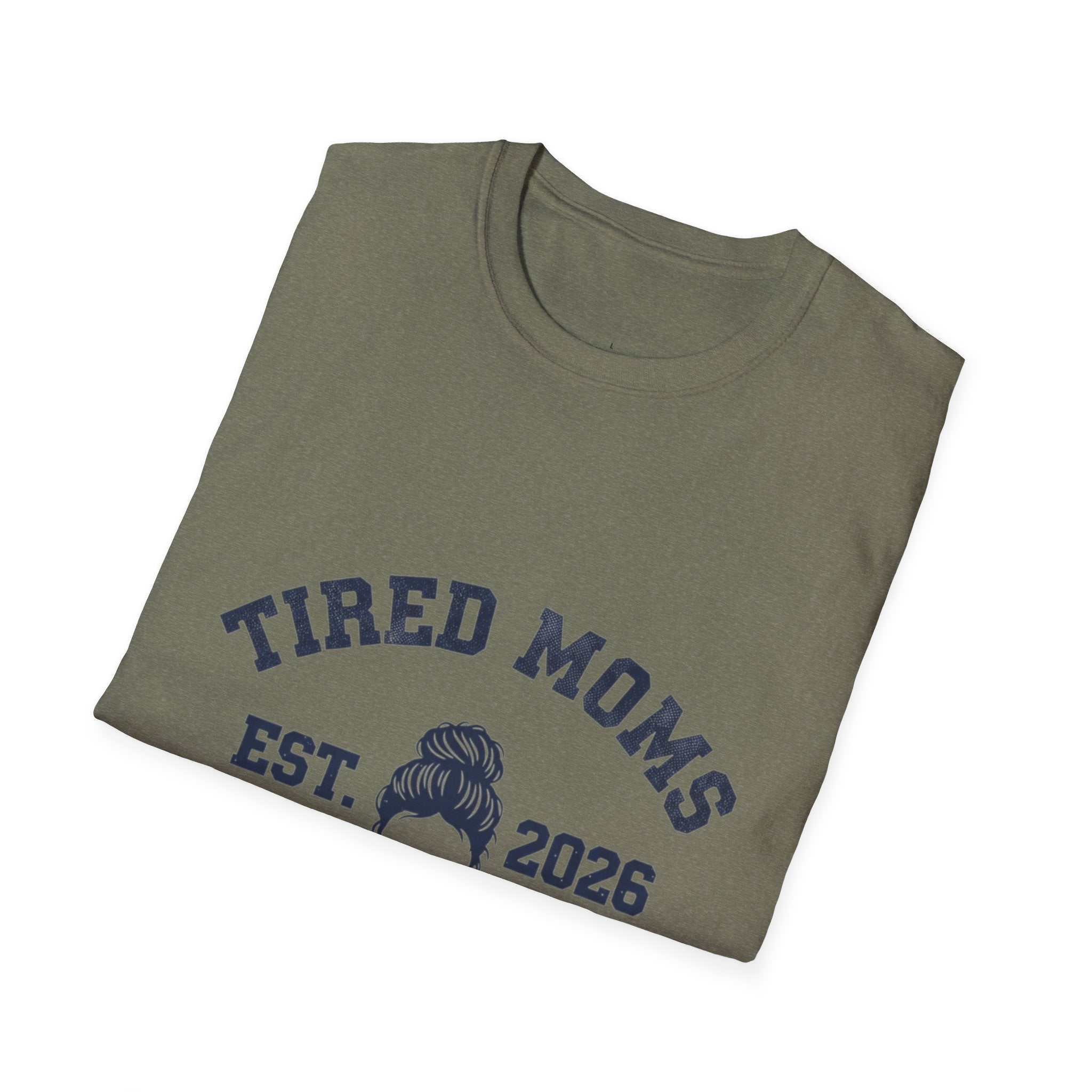 MOM Tired Moms Club Messy Bun EST YYYY T-Shirt