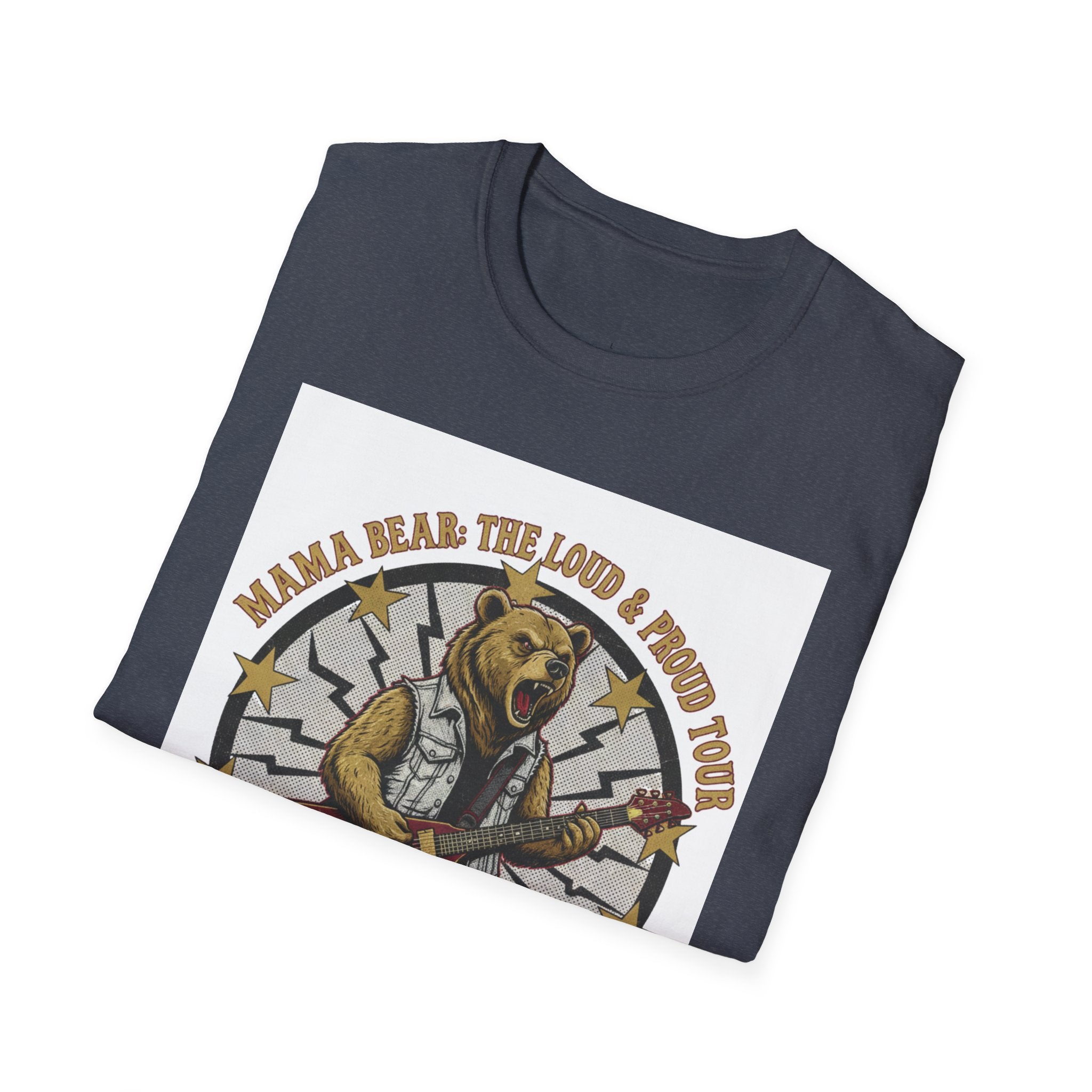 MOM MAMA Bear Loud Proud Tour TShirt