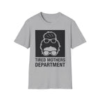 MOM Tired Mothers Dep T-Shirt