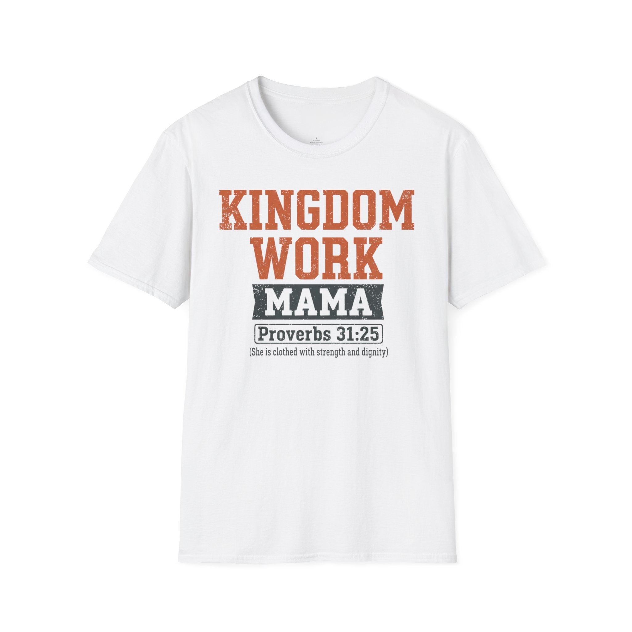 MOM Kingdom Work MAMA T-Shirt