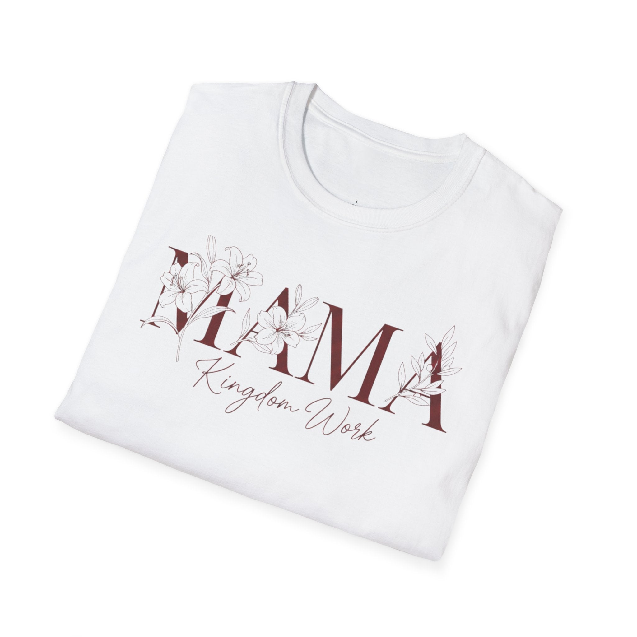MOM MAMA Kingdom Work T-Shirt