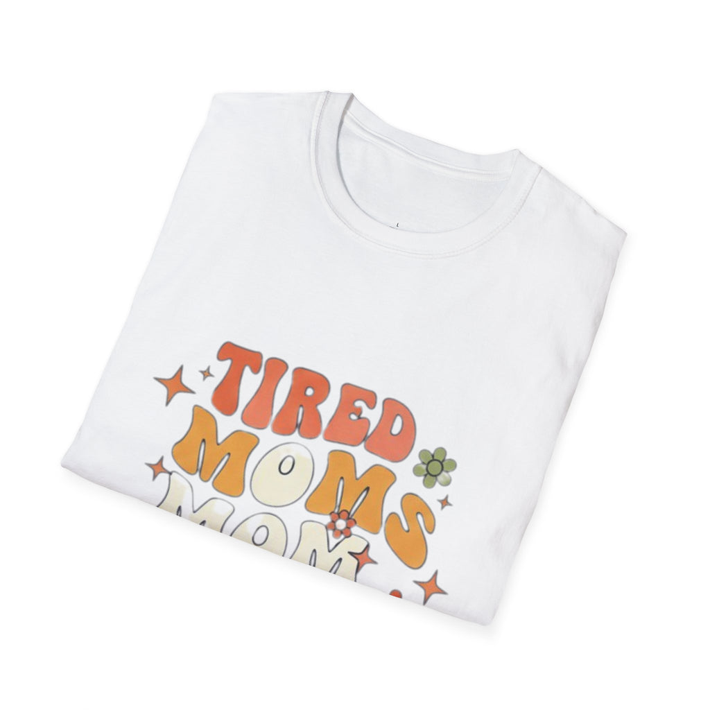 MOM Tired Moms Mom Club T-Shirt