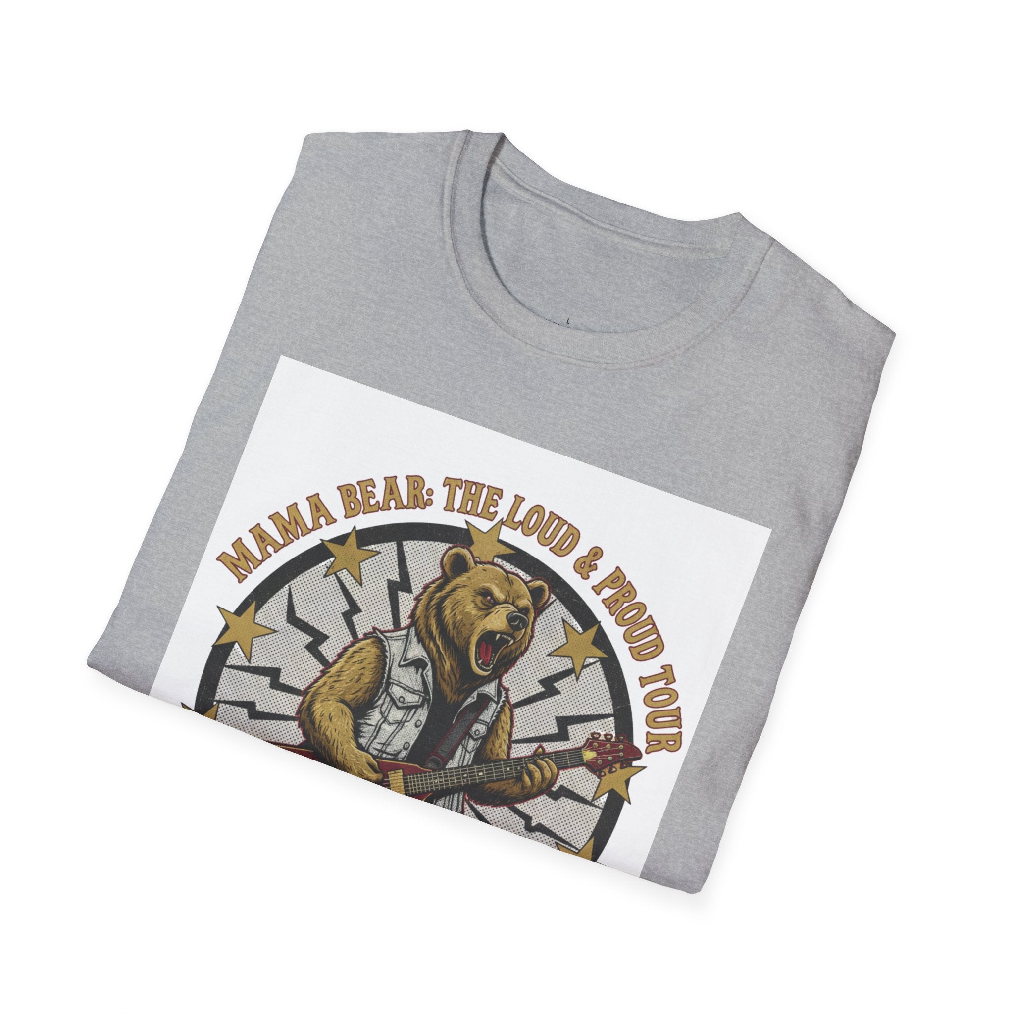 MOM MAMA Bear Loud Proud Tour TShirt