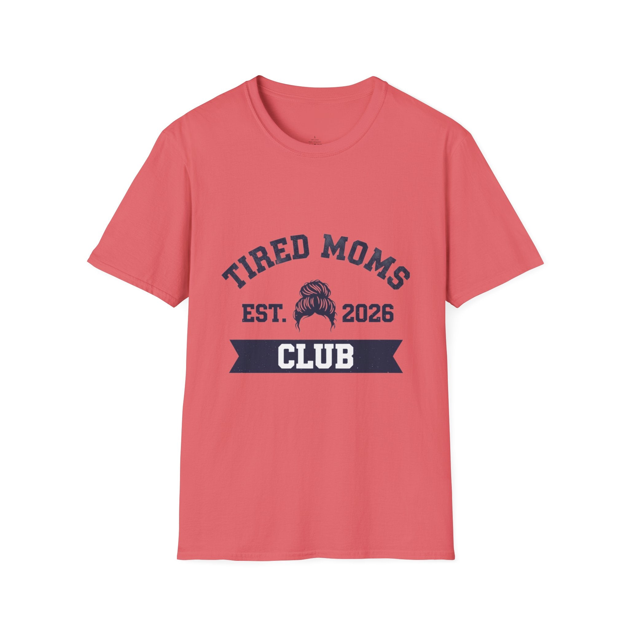 MOM Tired Moms Club Messy Bun EST YYYY T-Shirt