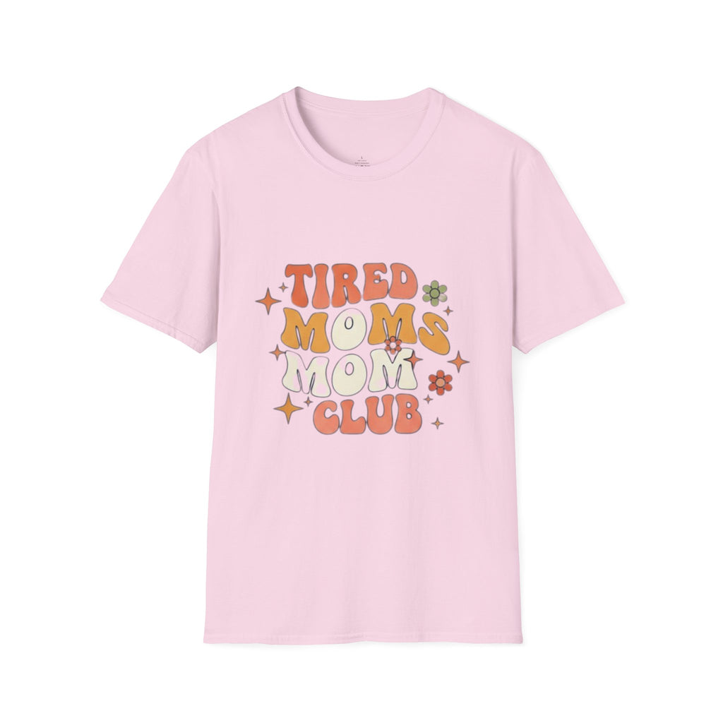 MOM Tired Moms Mom Club T-Shirt