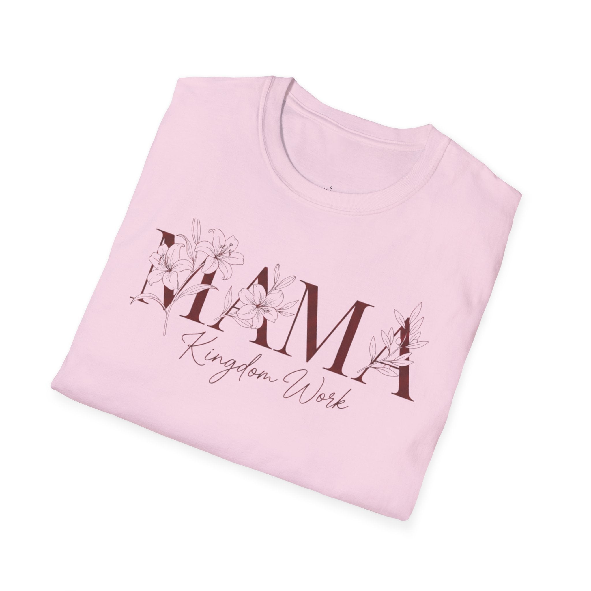 MOM MAMA Kingdom Work T-Shirt