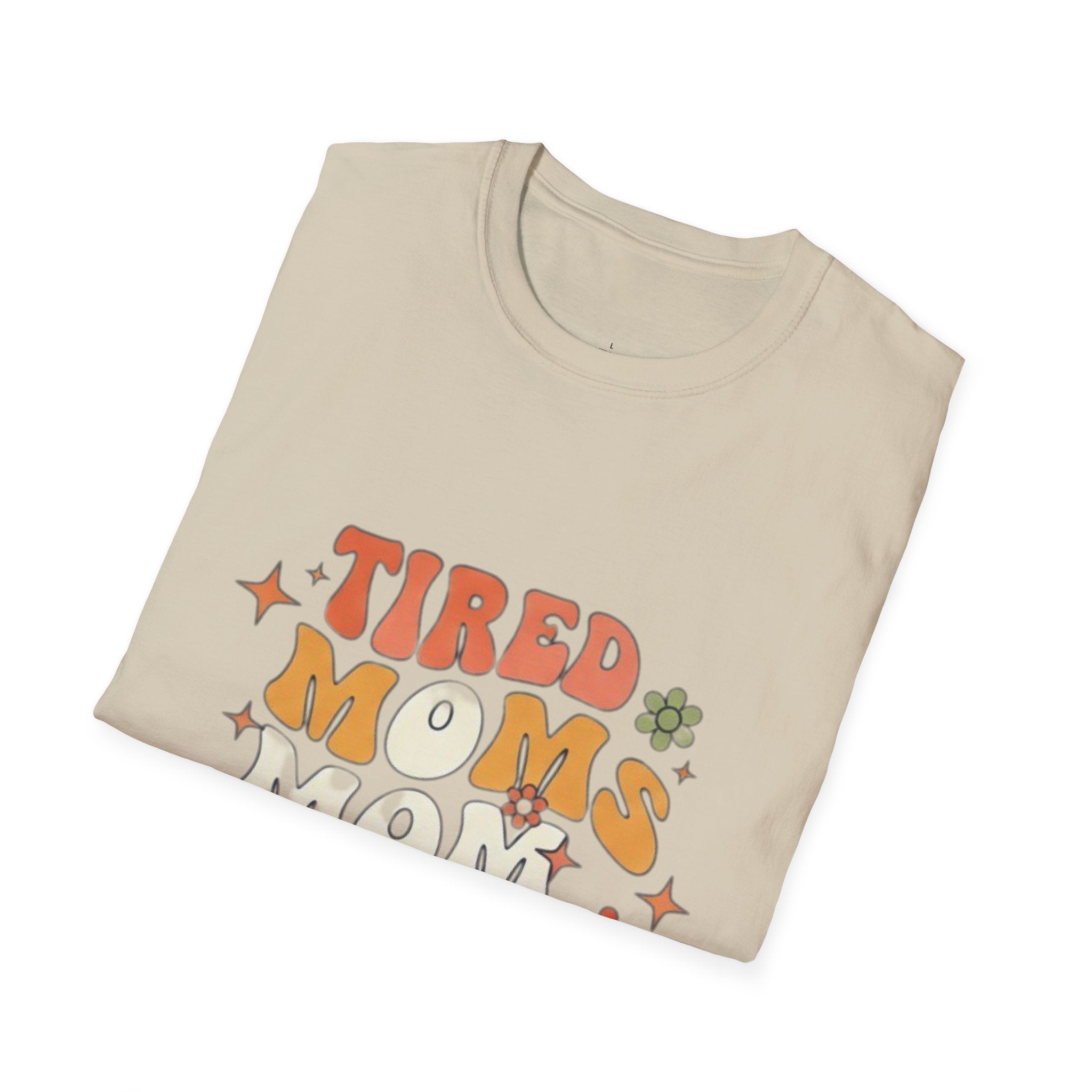 MOM Tired Moms Mom Club T-Shirt
