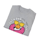 MOM Zero Ducks Given MAMA Mode T-Shirt