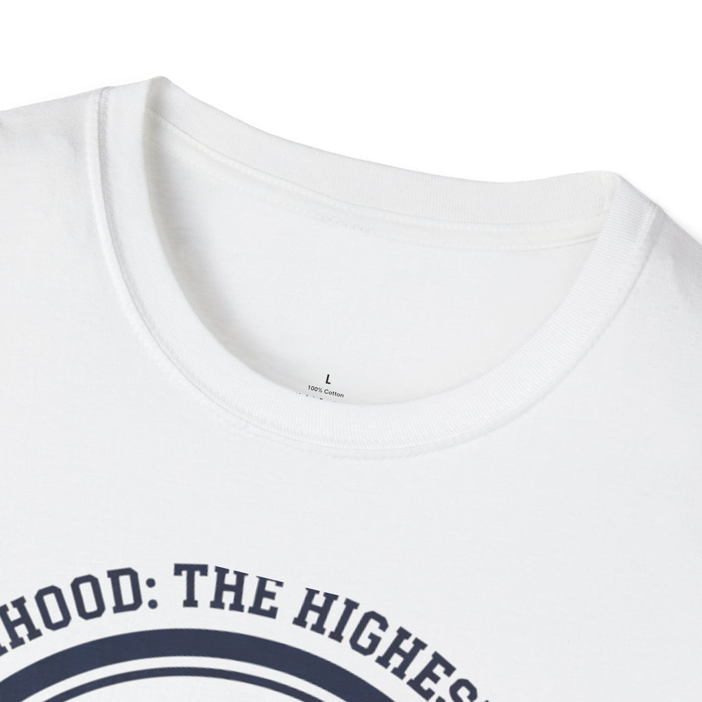 MOM Motherhood The Highest Calling T-Shirt