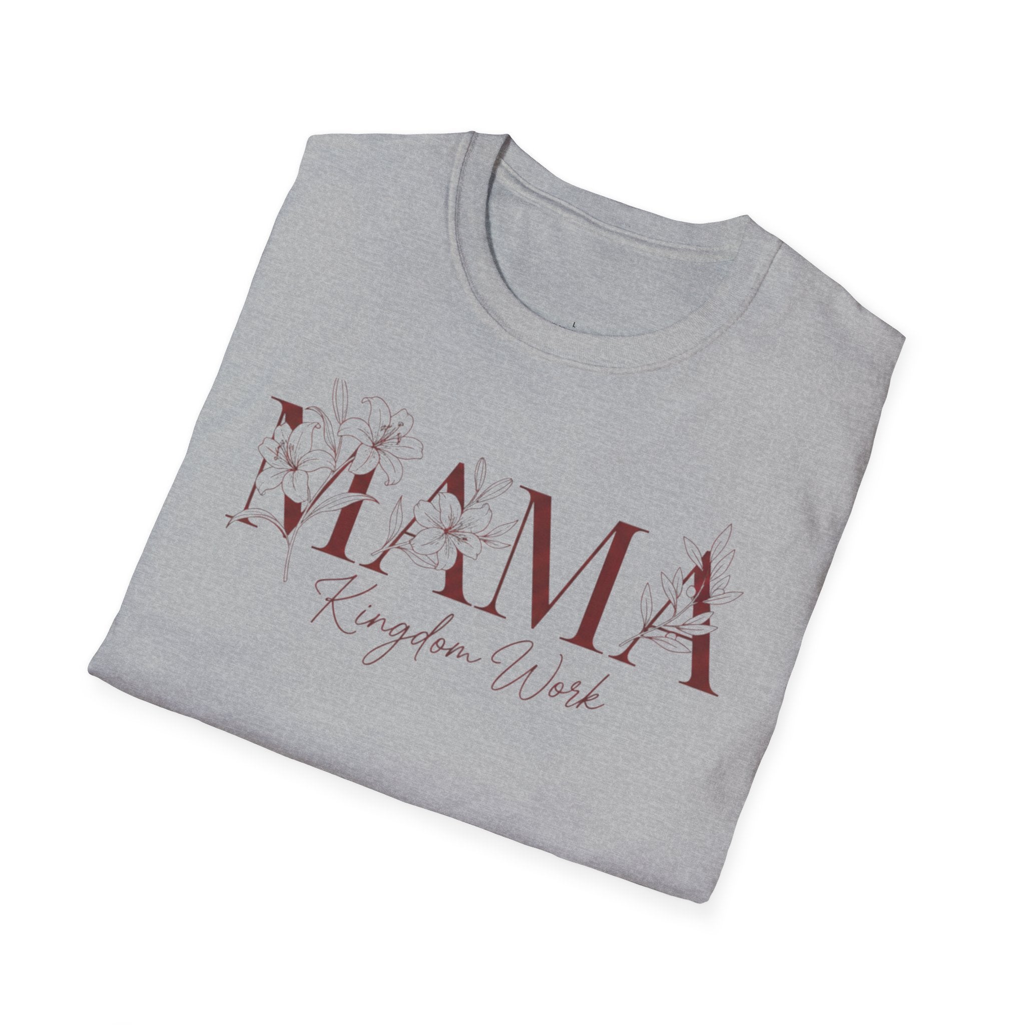 MOM MAMA Kingdom Work T-Shirt