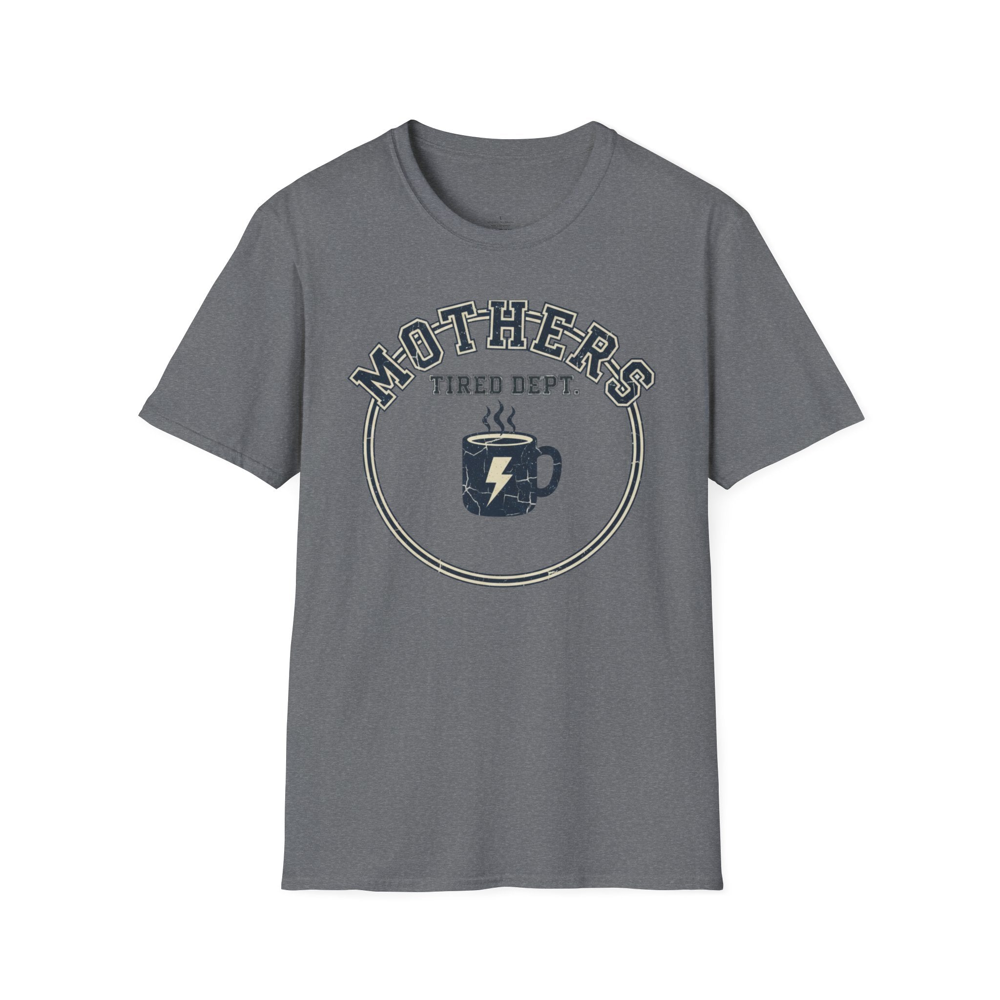 MOM Mothers Tired Dep T-Shirt