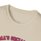 MOM MAMA'S Social Club Est