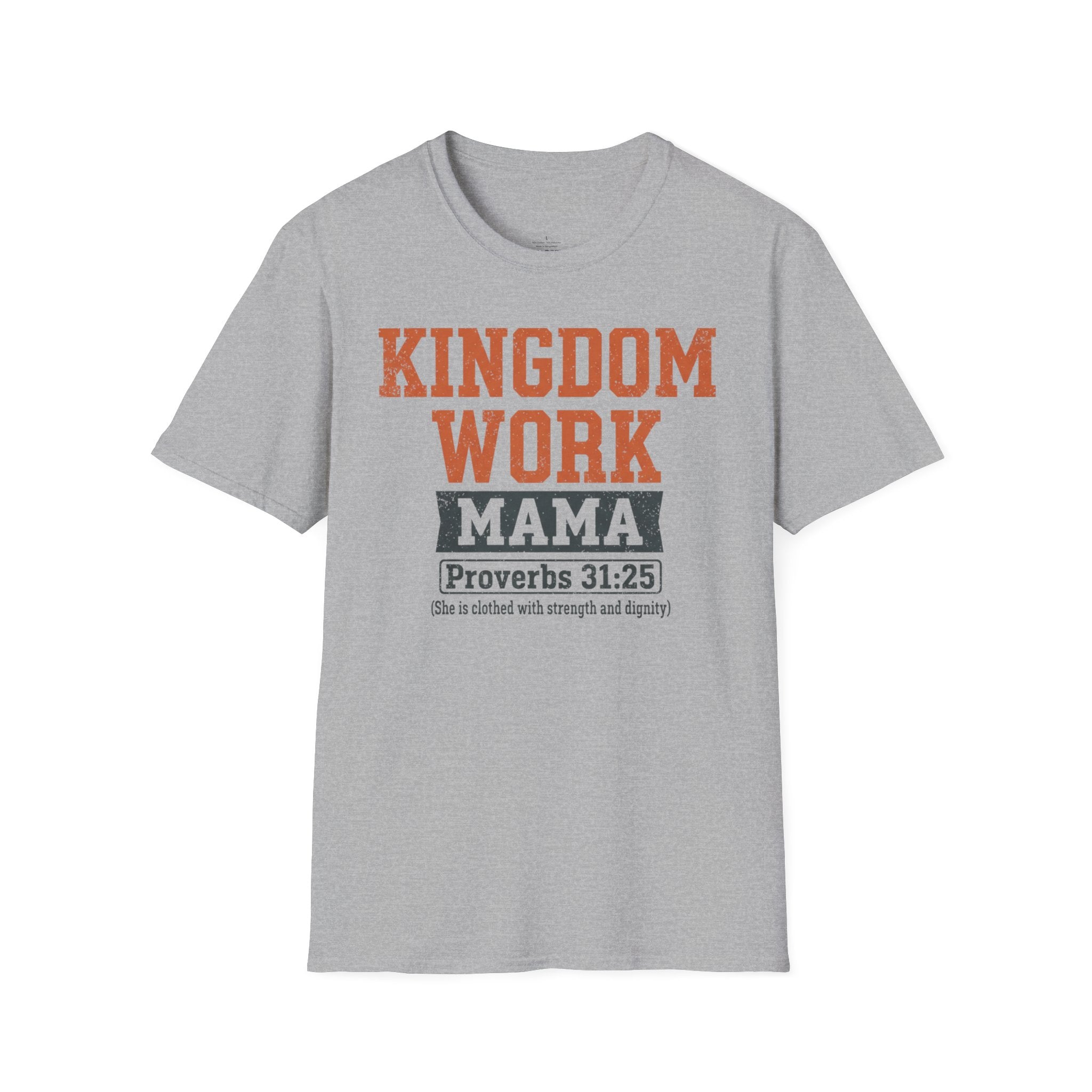 MOM Kingdom Work MAMA T-Shirt