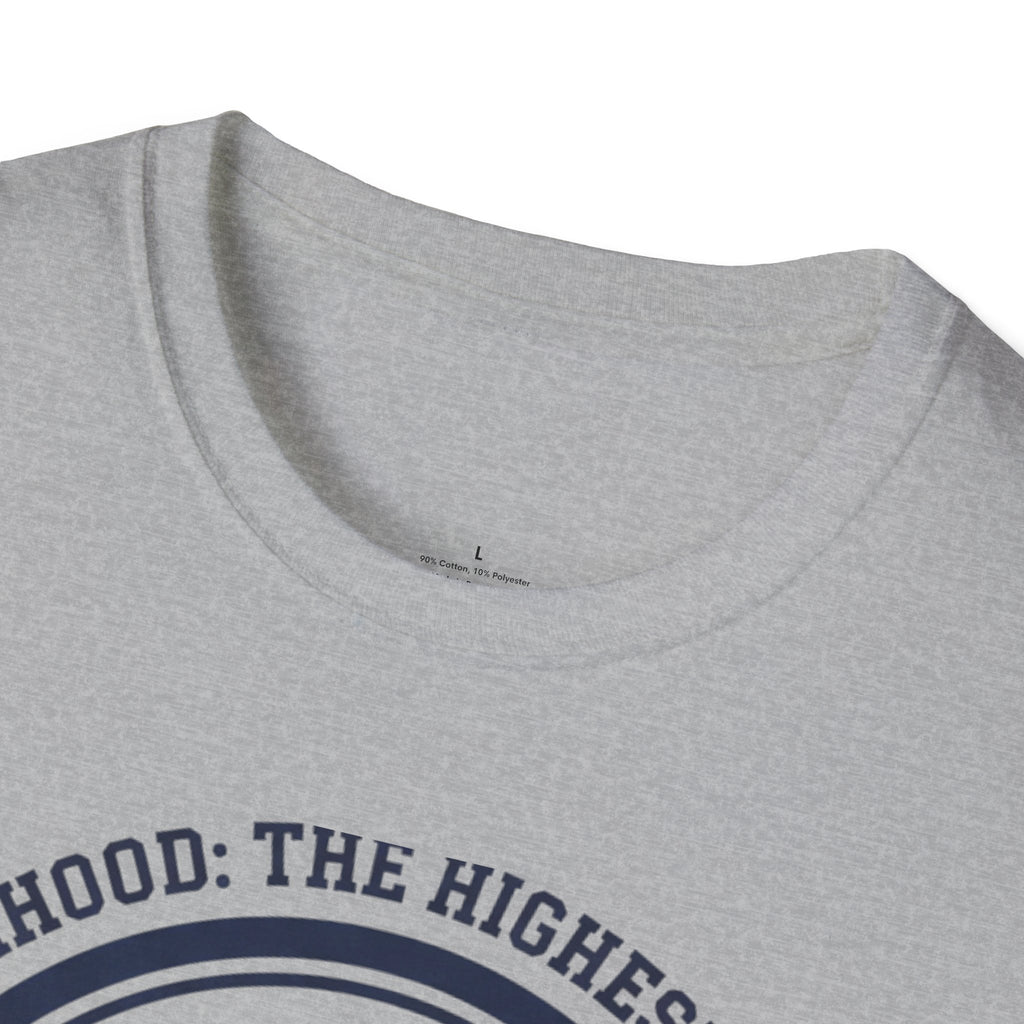 MOM Motherhood The Highest Calling T-Shirt