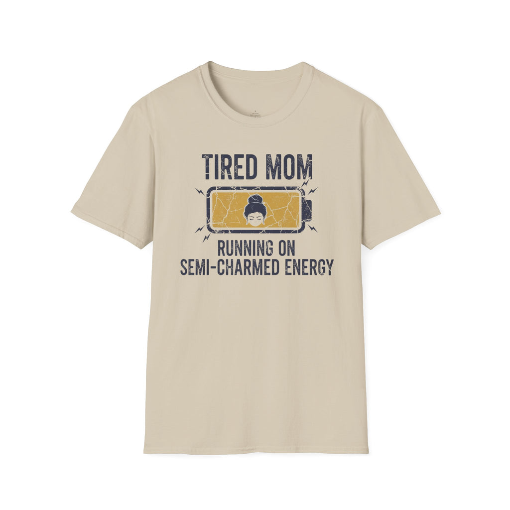 MOM Tired MOM Running On Semi-Charmed Energy T-Shirt