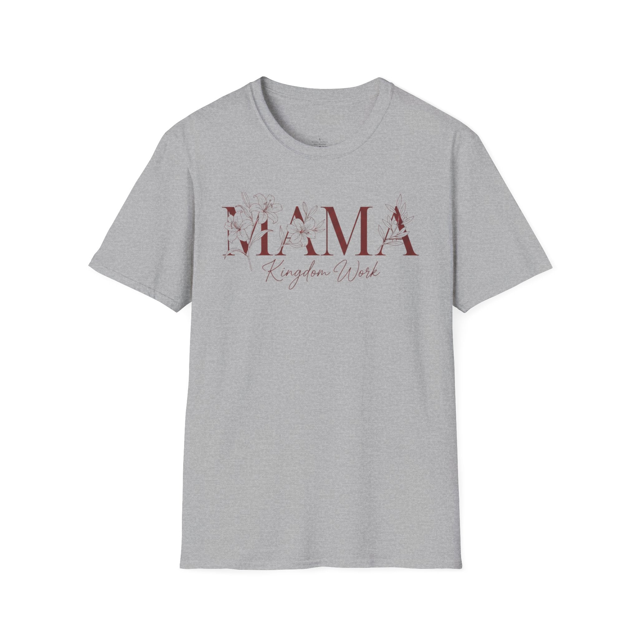 MOM MAMA Kingdom Work T-Shirt