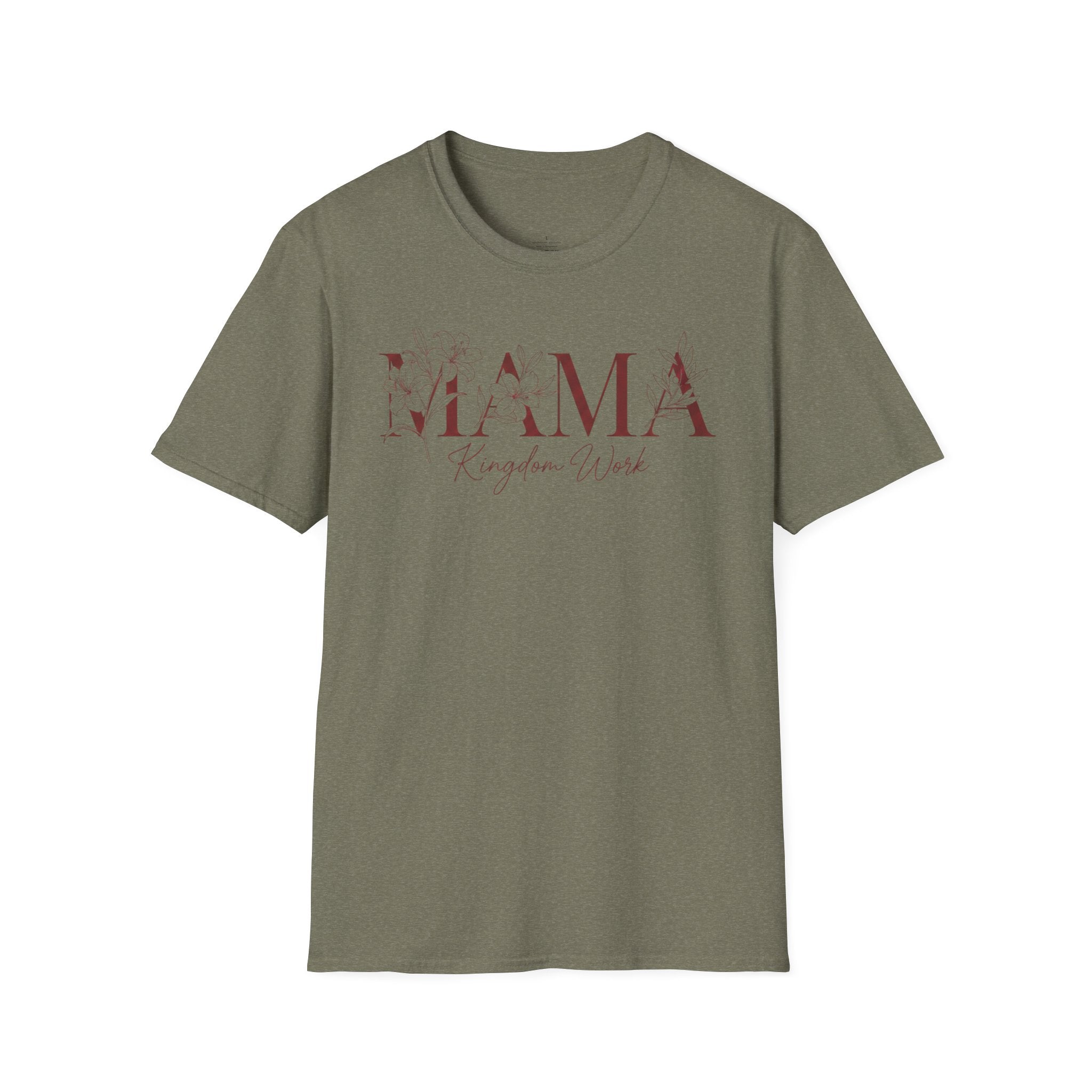 MOM MAMA Kingdom Work T-Shirt