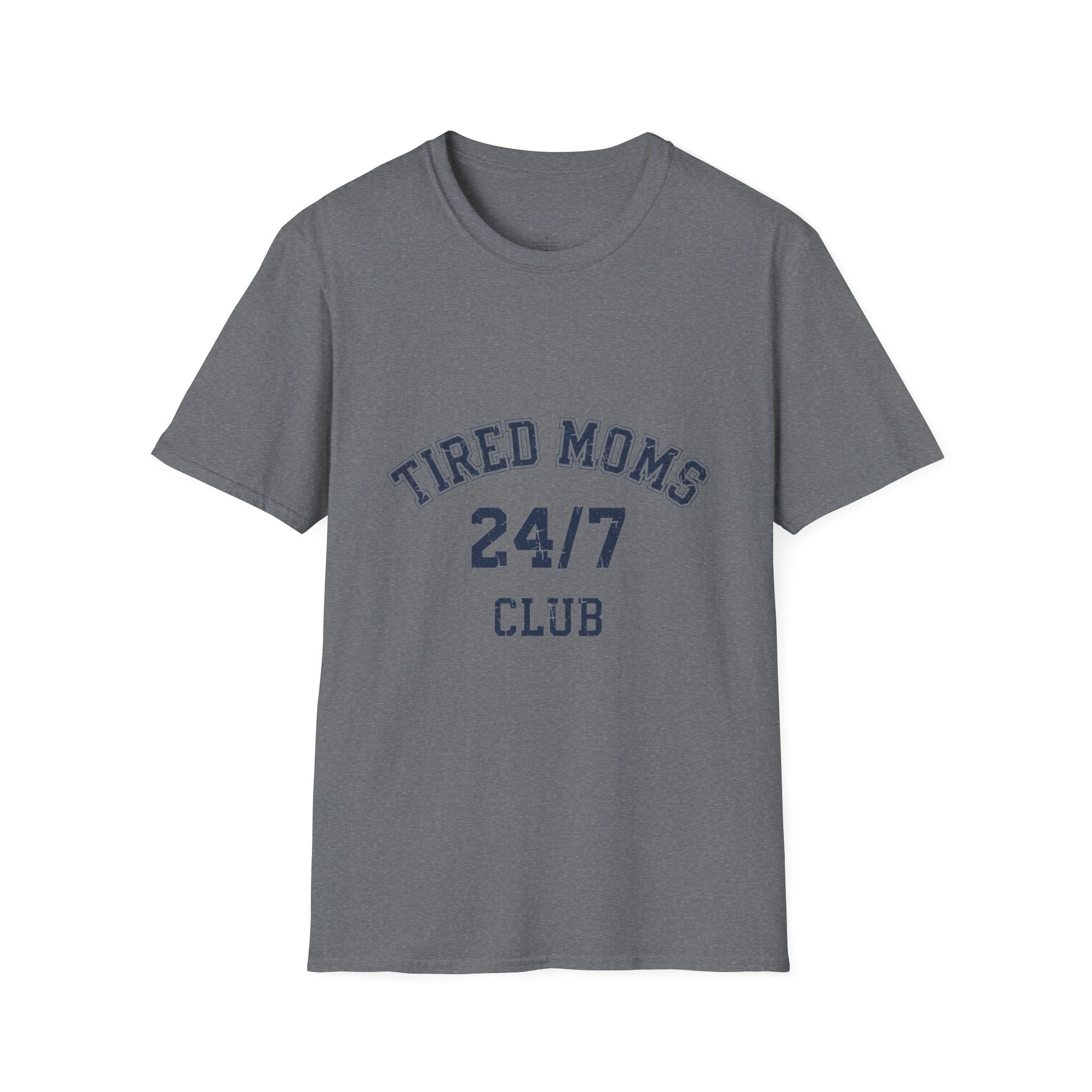 MOM Tired Moms Club 247 T-Shirt