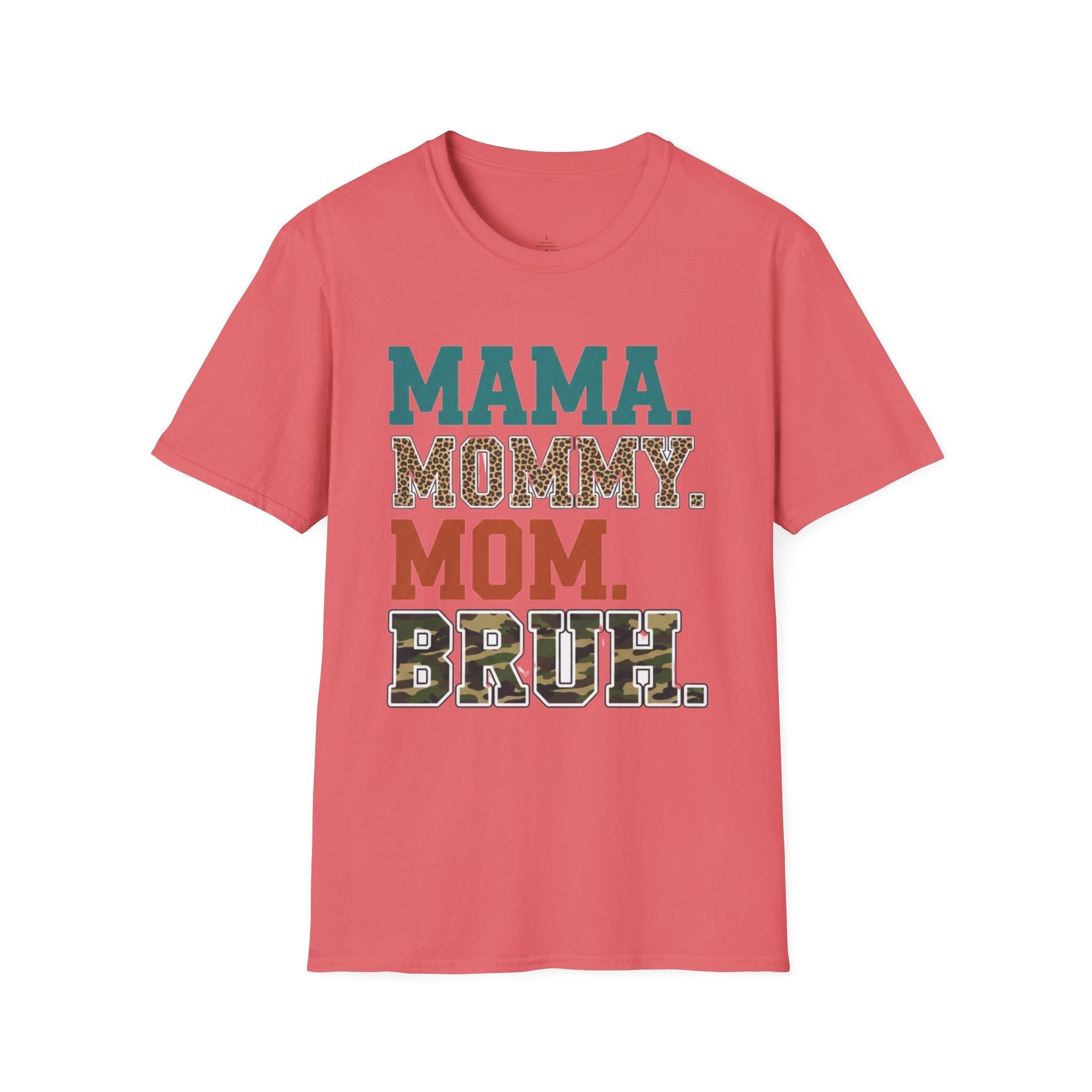 MOM Mama Mommy Mom Bruh T-Shirt