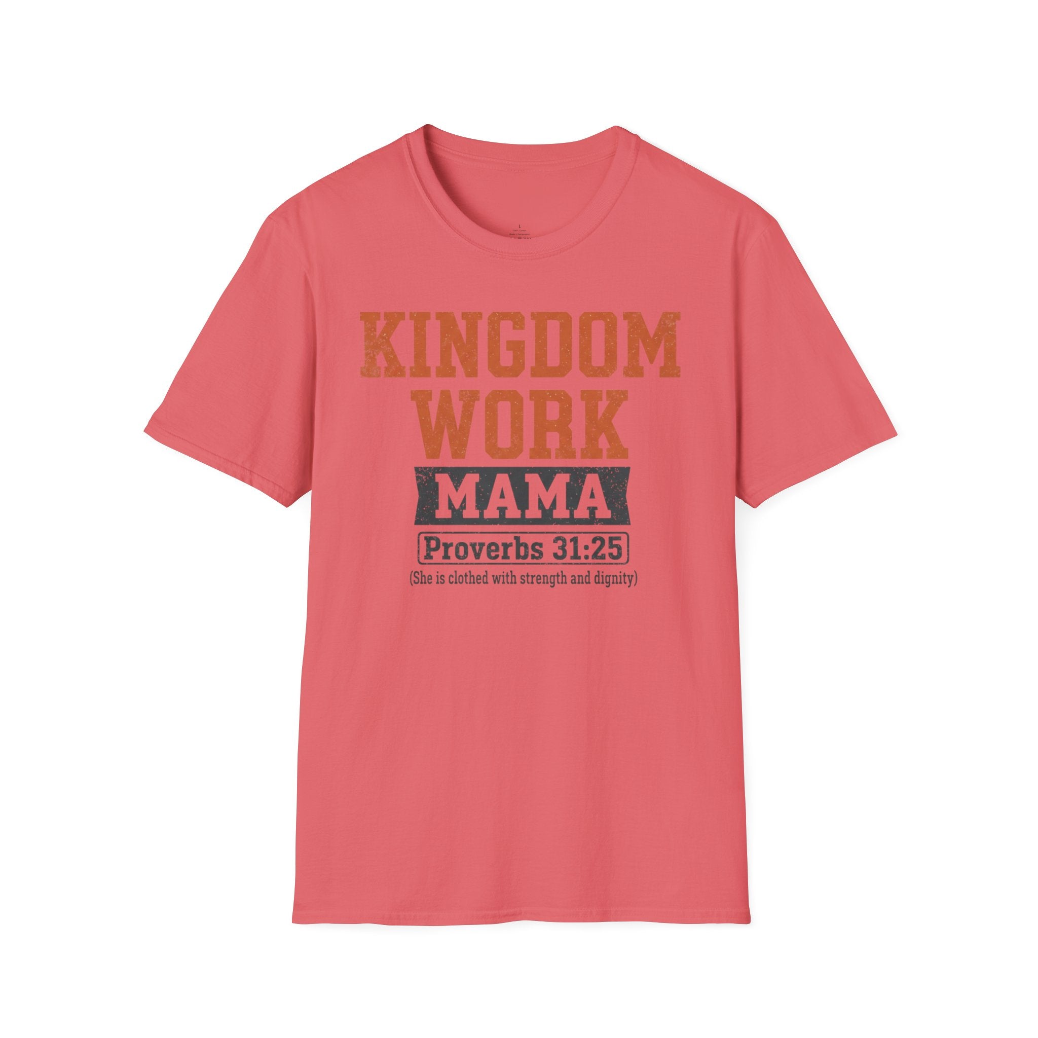 MOM Kingdom Work MAMA T-Shirt
